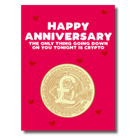 Anniversary Crypto Going Down On You Card